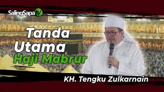 Kh Tengku Zulkarnain - Tanda Utama Haji Mabrur