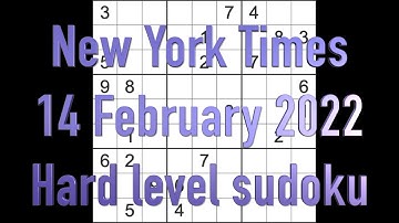 Sudoku solution – New York Times sudoku 14 February 2022 Hard level