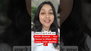 "Indian Students – Your Chance to Attend 75th Lindau Nobel Meeting 🚀"#viral #viralvideo #trending