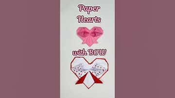 paper Hearts(5) /cute Heart with Bow #diy #diyshorts #origami #artandcraft #tutorial  #paper