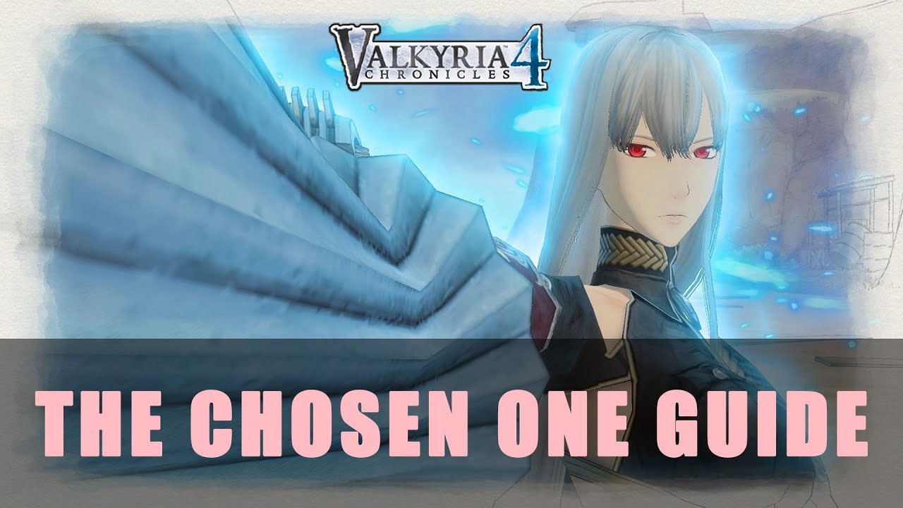 Valkyria Chronicles 4: S Rank The Chosen One Guide - YouTube