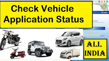 How to Check Vehicle Application Status All India