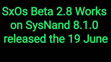 ¡¡CONFIRMED & TESTED!! SxOs works on Sysnand 8.1.0 with SoOs on Beta 2.8