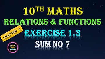 10th Maths Ch-1 Ex 1.3 Sum No 7 | TN Samacheer 10th Maths Relations and Functions