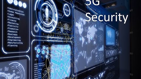 5G Security - All you need to know | Dr. David Soldani