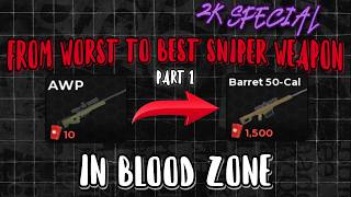 FROM WORST TO BEST SNIPER WEAPON IN BLOOD ZONE screenshot 3