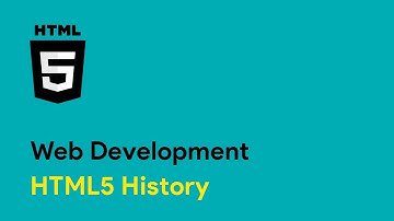 Web Development - HTML5 History