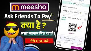 Ask Friend To Pay Meesho Meesho Ask To Pay Kya Hai Ask To Friends To Pay