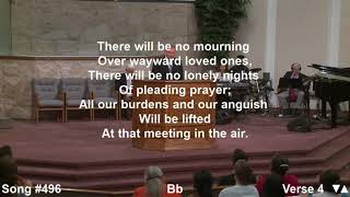 Video thumbnail of "There Is Going To Be A Meeting In The Air : Cloverdale Bibleway"