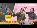 THE LION S ROAR EPISODE 22 3 26 2026 