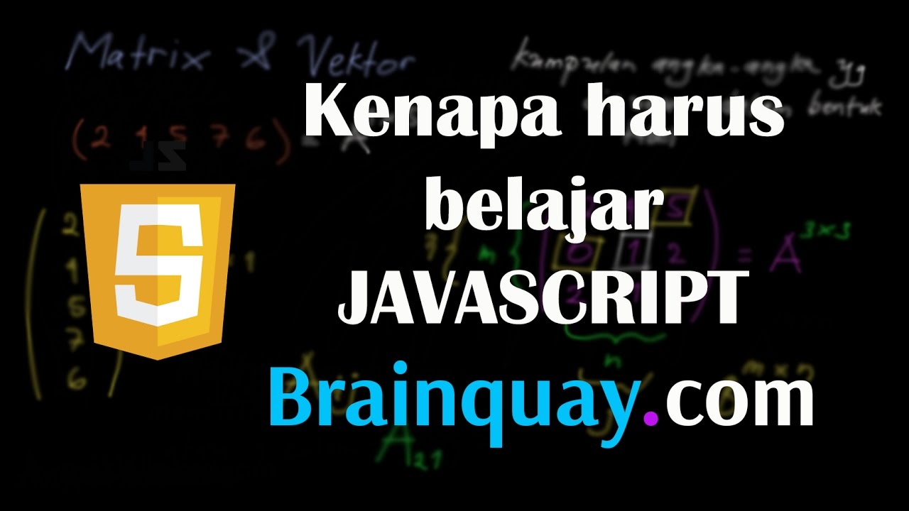 Alasan kenapa kamu harus belajar JavaScript | Beginners Tips - YouTube
