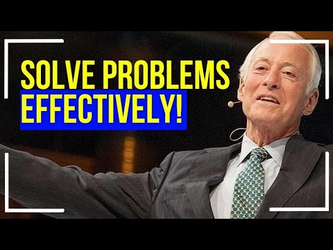 "Solve Problems Effectively!" - Brian Tracy