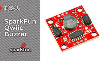 Product Showcase: Qwiic Buzzer