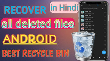 [HINDI] Restore all deleted files| recycle bin in mobile| recycle bin android |  |Tricky AS