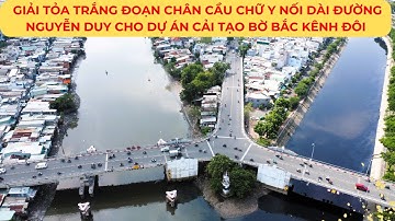 GIẢI TỎA nhà đoạn chân cầu chữ Y nối dài đường NGUYỄN DUY cho Dự án cải tạo BỜ BẮC KÊNH ĐÔI Quận 8