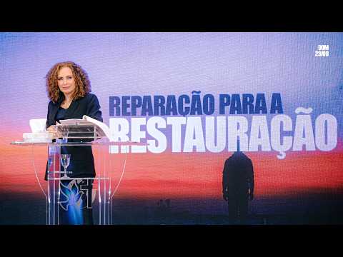 Reparação para a restauração | Palavra de Vida e Fé