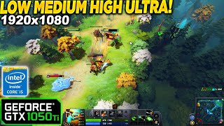 Dota 2 GTX 1050 Tİ - 1080p Low, Medium, High, Ultra, Settings