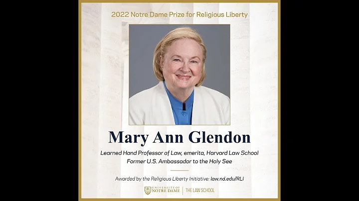 2022 Religious Liberty Summit: Notre Dame Prize for Religious Liberty