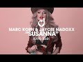 Marc korn  jaycee madoxx  susanna klaas remix