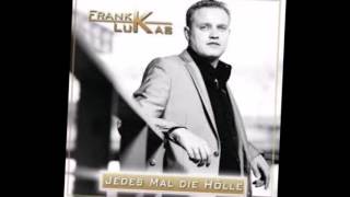 Frank Lukas Jedes Mal Die Hölle