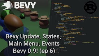 Menu, States, Events - Bevy 0.9 Intro (Ep6)
