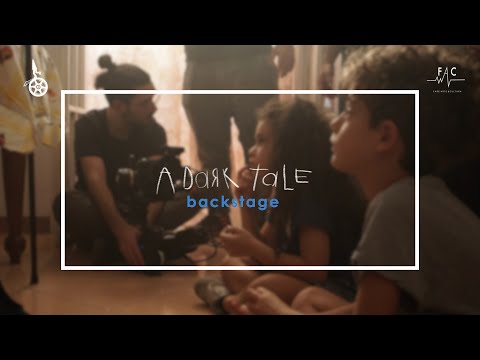 A DARK TALE⎮BACKSTAGE⎮NANO FILM PRODUCTION