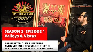 S2 Episode 1: Valleys & Vistas- Advice For New Growers