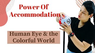 Power Of Accommodation Human Eye And The Colourful World Class 10 Science Ncert