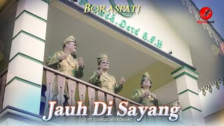 Video thumbnail of "Boraspati - Jauh Di Sayang ( Official Music Video )"