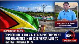 Opposition Leader Alleges Procurement Irregularities In G$121b Versailles To Parika Highway Bids
