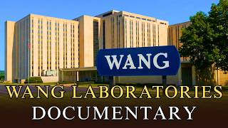 Inside the Wang Laboratories: How America's Word Processor King Lost Every Byte