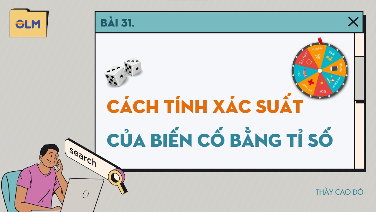 Cách tính xác suất của biến cố bằng tỉ số | Toán lớp 8 chương trình mới ...