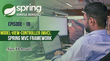 Model-View-Controller(MVC), Spring MVC. Spring-Ep:10 #mvc  #springmvc #bengali