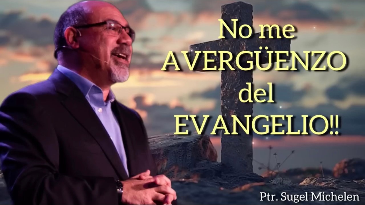 Sugel Michelen /NO ME AVERGÜENZO DEL EVANGELIO!! (RE-SUBIDO)