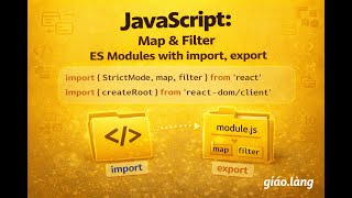Giải ngố Full Stack: Bài 09_Map & Filter | ES Modules với import và export_FILTER