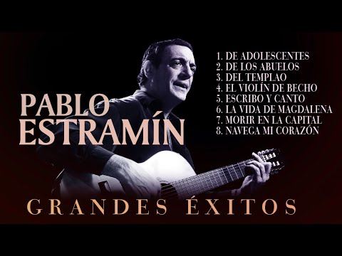 Pablo Estramín Grandes éxitos 