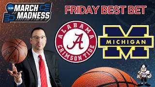 Alabama vs Michigan 3/27/26 College Basketball Pick and Predictions | Raphael Esparza Best Bet