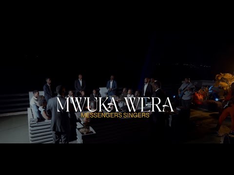 Messengers Singers - Mwuka Wera