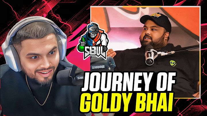 Journey Of GOLDY BHAI | 1