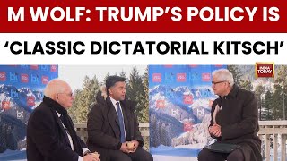 Martin Wolf: Donald Trump’s Volatile Policy Is 'Classic Dictatorial Kitsch' And Megalomania | Davos