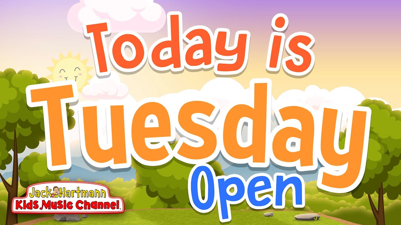 Today is Tuesday! Open Version Jack Hartmann YouTube Music