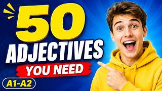 50 English Adjectives You Need Every Day | A1-A2 Vocabulary