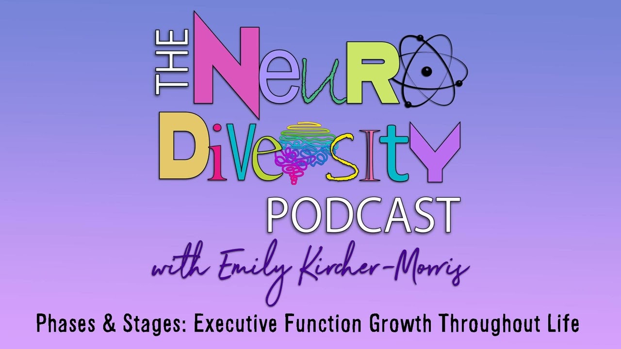 Phases & Stages: Executive Function Growth Throughout Life