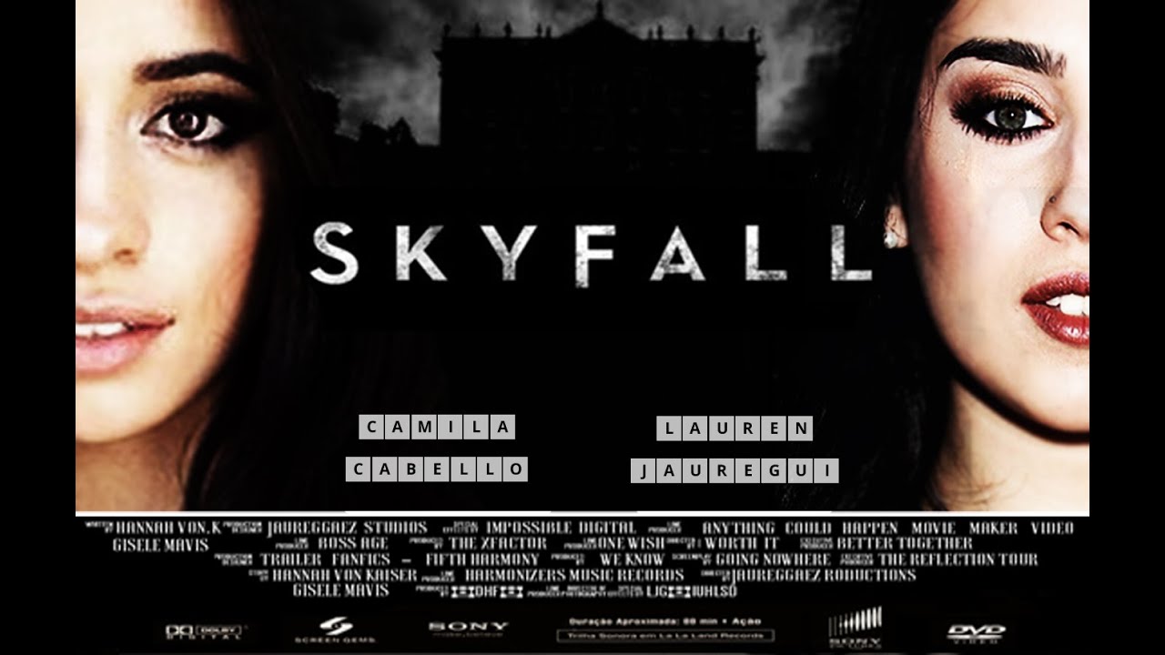 Skyfall Official Trailer [HD] [ Fanfic Camren ] YouTube
