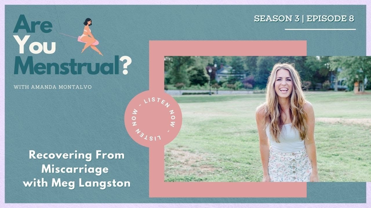 recovering-from-miscarriage-with-meg-langston-youtube