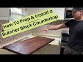How fully Install Butcher Block Countertop - DIY (Full step by step)