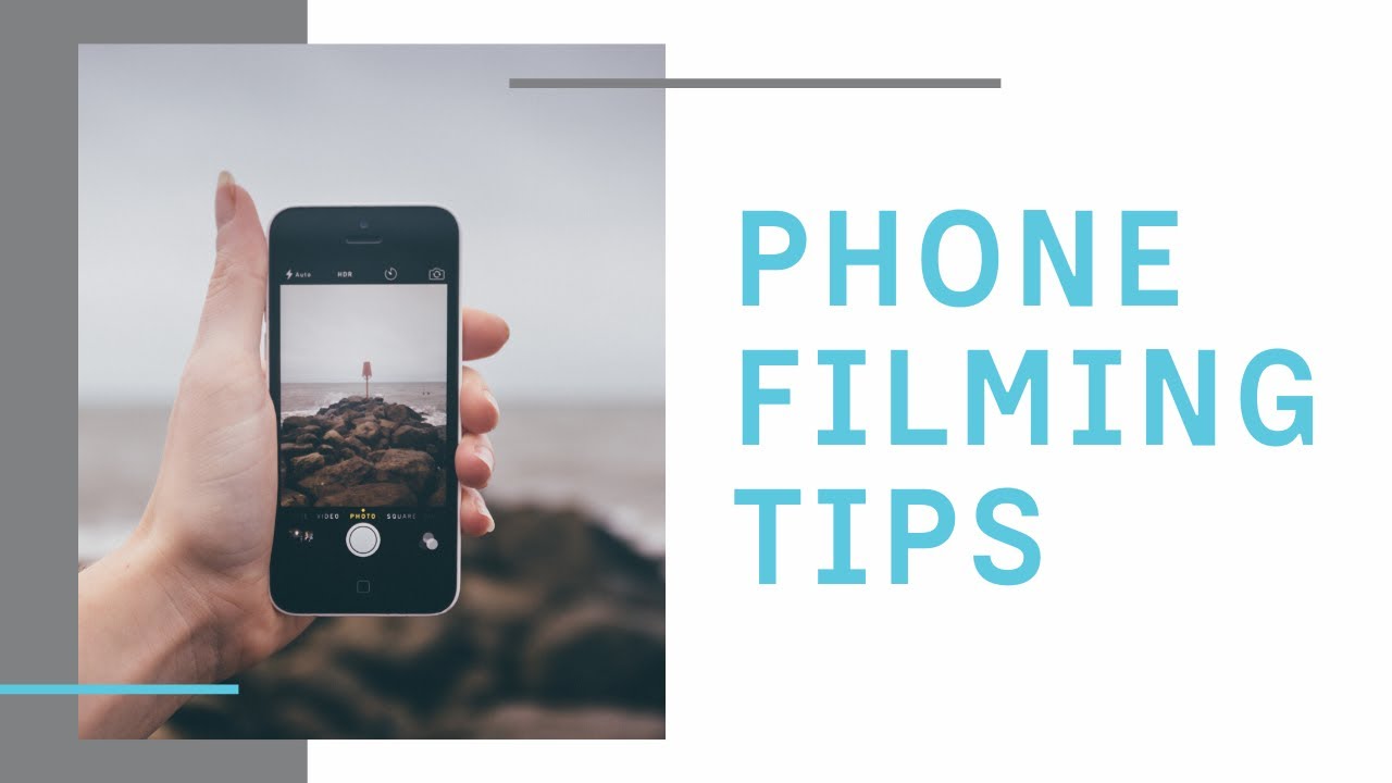 Phone filming tips - YouTube
