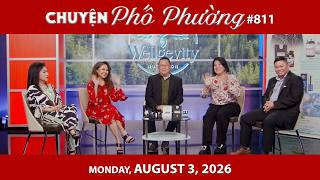 Chuyện Phố Phường #811 | Monday, August 3, 2026