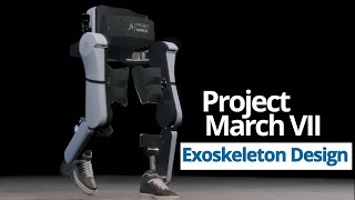 The March VII EXOSKELETON Design! Improve the QUALITY of LIFE for PEOPLE with paraplegia #prototype