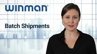 FAQ Help Guide - How to Create Batch Shipments in WinMan Cloud ERP